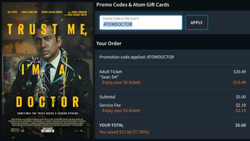 $5 Movie Ticket: Trust Me, I'm a Doctor deal at Atom Tickets